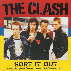 The Clash - Sort It Out: Live At The Lyceum Theatre, London 29th December 1978 -